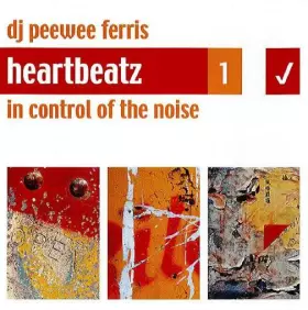 Couverture du produit · Heartbeatz 1: In Control Of The Noise