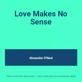 Couverture du produit · Love Makes No Sense