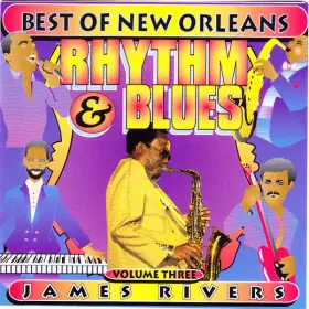 Couverture du produit · Best Of New Orleans Rhythm & Blues Volume Three