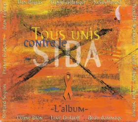 Couverture du produit · Tous Unis Contre Le Sida - L' Album -