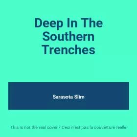 Couverture du produit · Deep In The Southern Trenches