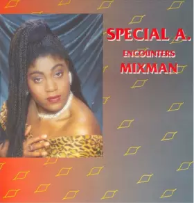 Couverture du produit · Special A. Encounters Mixman