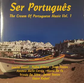 Couverture du produit · Ser Portugues The Cream Of Portuguese Music Vol. 1