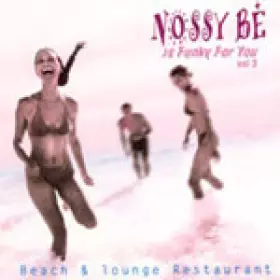 Couverture du produit · Nossy Bé Vol. 3 - Is Funky For You
