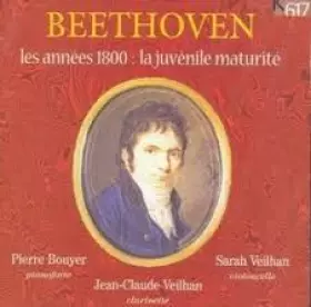 Couverture du produit · Les Années 1800 : la Juvénile Maturité