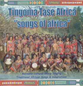 Couverture du produit · Tingoma Tase Africa "Songs Of Africa"