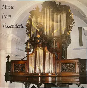 Couverture du produit · Music From Tessenderlo - Verbuecken Organ 1752 Engsbergen