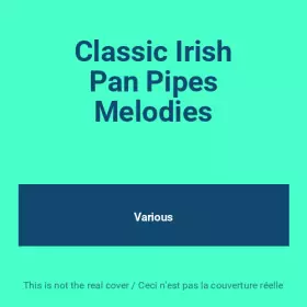 Couverture du produit · Classic Irish Pan Pipes Melodies