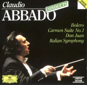 Couverture du produit · Abbado Conducts: Bolero, Carmen Suite No.1, Don Juan, Italian Symphony