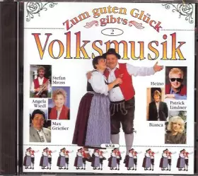 Couverture du produit · Zum Guten Glück Gibt's Volksmusik 2