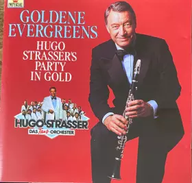Couverture du produit · Goldene Evergreens - Hugo Strasser's Party In Gold