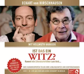 Couverture du produit · Ist Das Ein Witz? Kommt Ein Literaturkritiker Zum Arzt...