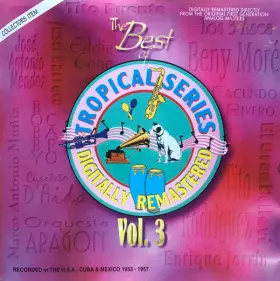 Couverture du produit · The Best Of The Tropical Series Vol. 3