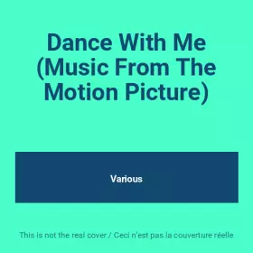 Couverture du produit · Dance With Me (Music From The Motion Picture)
