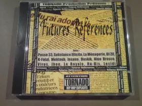 Couverture du produit · Tornado Production Présente: Futures Références