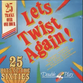 Couverture du produit · 25 Hits Of The Sixties - Let's Twist Again