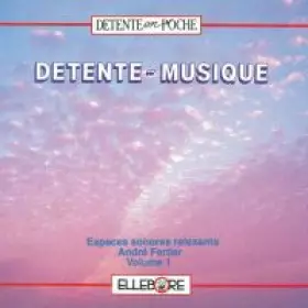 Couverture du produit · Détente ~ Musique - Volume 1