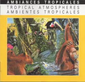 Couverture du produit · Ambiances Tropicales  Tropical Atmospheres  Ambientes Tropicales