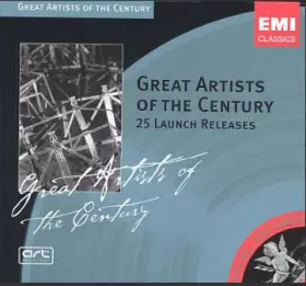 Couverture du produit · Great Artists of the Century: 25 Launch Releases