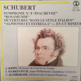 Couverture du produit · Symphonie N°8 "Inachevée" - "Rosamunde" - Ouvertures"Dans Le Style Italien" "Alphonso Et Estrella" En Ut Mineur