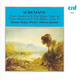 Couverture du produit · Piano Quintet In E Flat Major, Opus 44 Piano Quartet In E Flat Major, Opus 47
