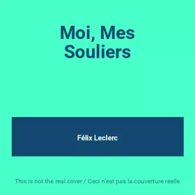 Couverture du produit · Moi, Mes Souliers