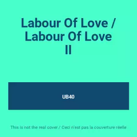 Couverture du produit · Labour Of Love / Labour Of Love II