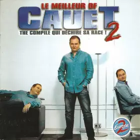 Couverture du produit · Le Meilleur Of Cauet 2 : The Compile Qui Déchire Sa Race