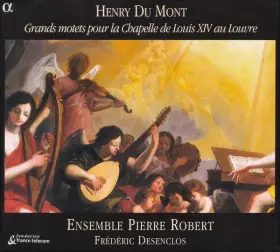 Couverture du produit · Grands Motets Pour La Chapelle De Louis XIV Au Louvre