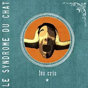 Couverture du produit · Les Cris