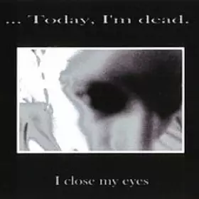 Couverture du produit · I Close My Eyes