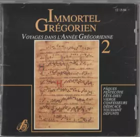Couverture du produit · Immortel Grégorien N°2