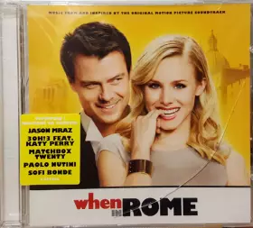 Couverture du produit · When In Rome (Music From The Original Motion Picture Soundtrack)