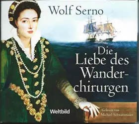 Couverture du produit · DIE LIEBE DES WANDERCHIRURGEN