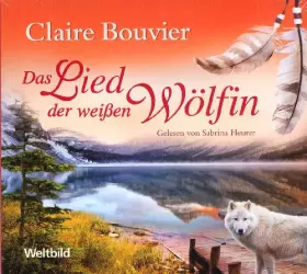 Couverture du produit · Das Lied der weißen Wölfin - Hörbuch 6 CDs