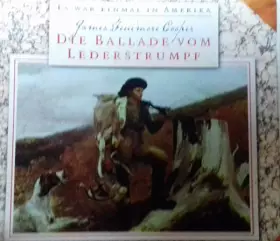 Couverture du produit · Die Ballade Vom Lederstrumpf