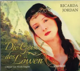 Couverture du produit · Die Geisel des Löwen - Hörbuch - 6 CDs - Ricarda Jordan