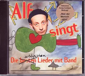 Couverture du produit · Alf Singt Die Schönsten Lieder Mit Band