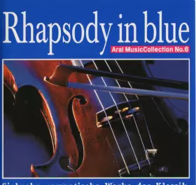 Couverture du produit · Rhapsody In Blue - Aral MusicCollection No. 6
