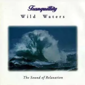 Couverture du produit · Tranquility: Wild Waters [UK Import]