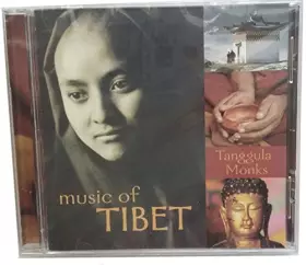 Couverture du produit · Tanggula Monks, Music of Tibet