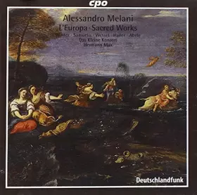 Couverture du produit · Melani : l'Europa et Autres Œuvres Sacrées. Winter, Samuelis, Wessel, Max