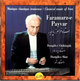 Couverture du produit · Dastgâh-e Châhârgâh / Dastgâh-e Shur