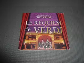 Couverture du produit · Les Grandes Heures du Bolchoï - Le Requiem de Verdi