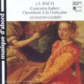 Couverture du produit · J.-S. Bach : Concerto Italien, BWV 971 - Ouverture à la française, BWV 831 - 4 duos