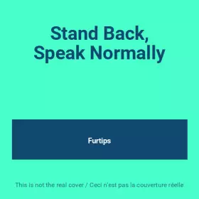 Couverture du produit · Stand Back, Speak Normally