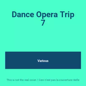 Couverture du produit · Dance Opera Trip 7