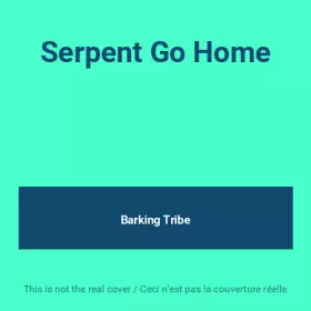 Couverture du produit · Serpent Go Home