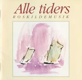 Couverture du produit · Alle Tiders Roskildemusik