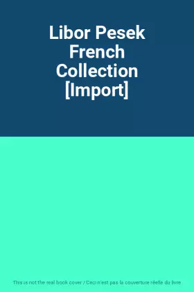 Couverture du produit · Libor Pesek French Collection [Import]